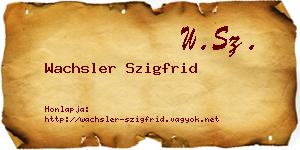Wachsler Szigfrid névjegykártya
